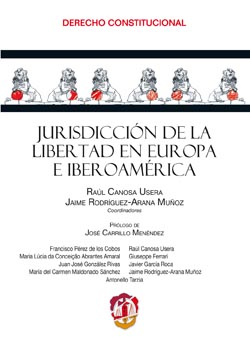 Jurisdicción de la libertad en Europa e Iberoamérica. 9788429018257