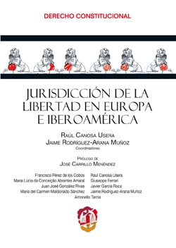 Jurisdicción de la libertad en Europa e Iberoamérica