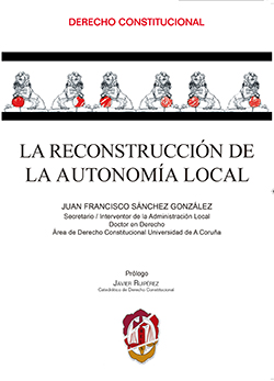 La reconstrucción de la autonomía local. 9788429018455