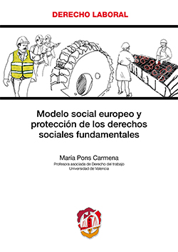 Modelo social europeo y protección de los derechos sociales fundamentales. 9788429018790