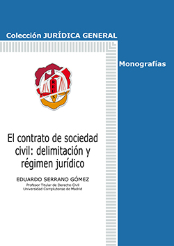 El contrato de sociedad civil: delimitación y régimen jurídico. 9788429018837