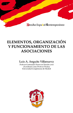 Elementos, organización y funcionamiento de las asociaciones. 9788429019384