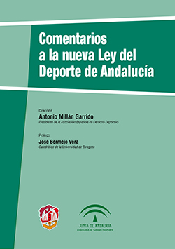 Comentarios a la nueva Ley del Deporte en Andalucía. 9788429019445