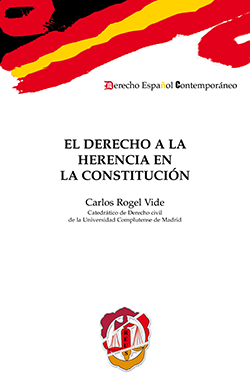 El derecho a la herencia en la Constitución. 9788429019599