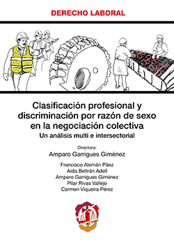 Clasificación profesional y discriminación por razón de sexo en la negociación colectiva. 9788429019704