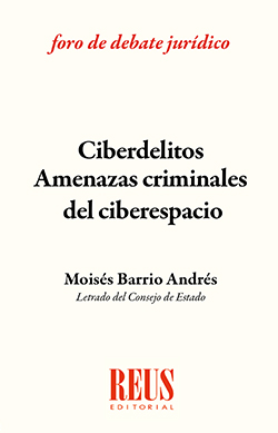 Ciberdelitos: amenazas criminales del ciberespacio. 9788429019728