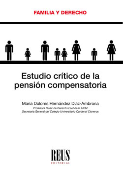 Estudio crítico de la pensión compensatoria. 9788429020137
