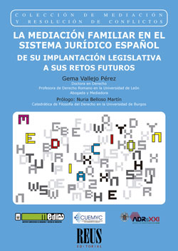 La mediación familiar en el sistema jurídico español. 9788429021264