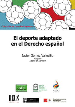 El deporte adaptado en el Derecho español. 9788429021295