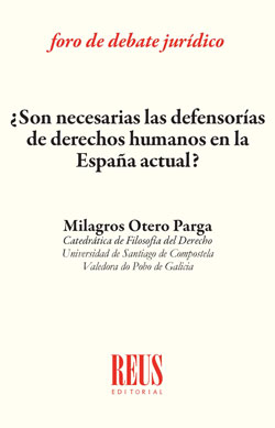 ¿Son necesarias las defensorías de derechos humanos en la España actual?. 9788429021363