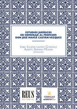 Estudios jurídicos en homenaje al profesor don José María Castán Vázquez. 9788429021394