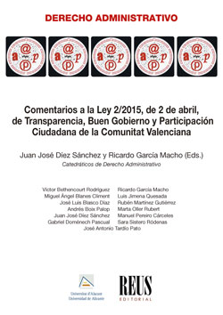 Comentarios a la Ley 2/2015, de 2 de abril, de Transparencia, Buen Gobierno y Participación Ciudadana de la Comunitat Valenciana. 9788429021523