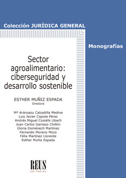 Sector agroalimentario: Ciberseguridad y desarrollo sostenible. 9788429022957