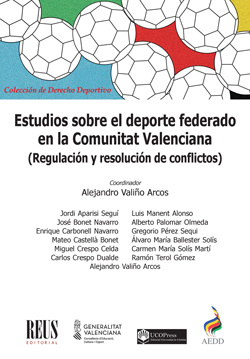 Estudios sobre el deporte federado en la Comunitat valenciana. 9788429023862