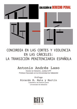 Concordia en las Cortes y violencia en las cárceles. 9788429024876