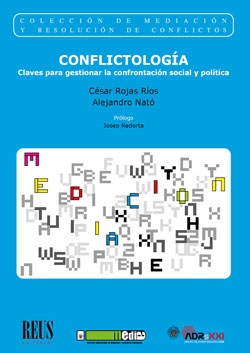 Conflictología. Claves para gestionar la confrontación social y política. 9788429027464