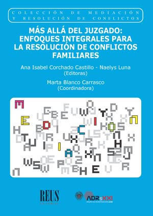 Más allá del Juzgado: enfoques integrales para la resolución de conflictos familiares