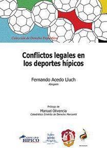 Conflictos legales en los deportes hípicos. 9788429017625
