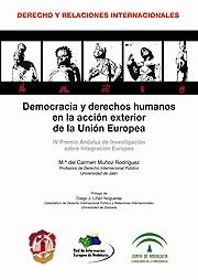 Democracia y derechos humanos en la acción exterior de la Unión Europea. 9788429016420
