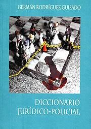 Diccionario jurídico-policial. 9788429014167