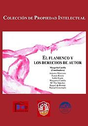 El flamenco y los derechos de autor. 9788429016048