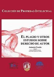 El plagio y otros estudios de derecho de autor. 9788429015690