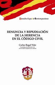 Renuncia y repudiación de la herencia en el Código civil. 9788429016475