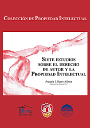 Siete estudios sobre el derecho de autor y la propiedad intelectual. 9788429016253