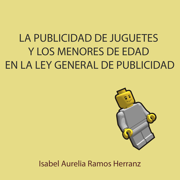 La publicidad de juguetes y los menores de edad en la ley general de publicidad