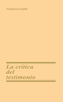 La crítica del testimonio. 9788429010329