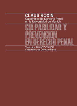 Culpabilidad y prevención en Derecho penal. 9788429012644 Culpabilidad y prevención en Derecho penal. 9788429012644