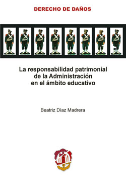 Prólogo de La responsabilidad patrimonial de la Administración en el ámbito educativo