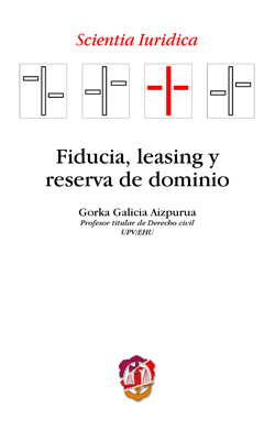 Fiducia, leasing y reserva de dominio