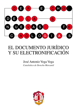 El documento jurídico y su electronificación. 9788429018196