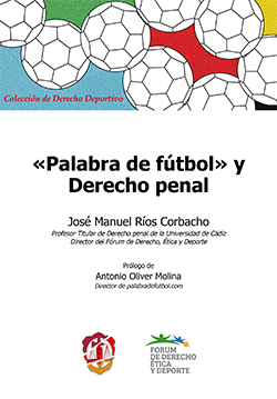 "Palabra de fútbol" y Derecho Penal