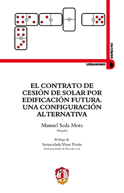 El contrato de cesión de solar por edificación futura