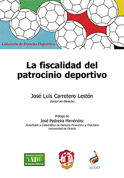 La fiscalidad del patrocinio deportivo. 9788429018820