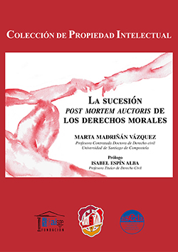 La sucesión post mortem auctoris de los derechos morales. 9788429018868