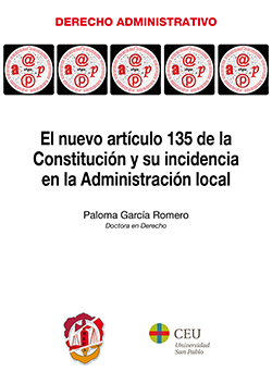 El nuevo artículo 135 de la Constitución y su incidencia en la Administración local. 9788429019148