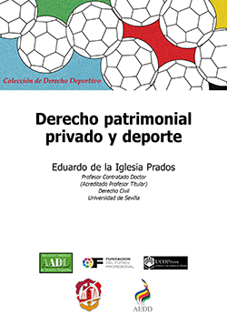 Derecho patrimonial privado y deporte. 9788429019186