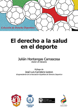 El Derecho a la salud en el deporte. 9788429019339