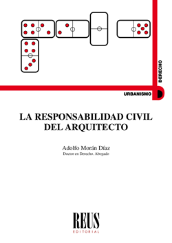 La responsabilidad civil del arquitecto. 9788429020014