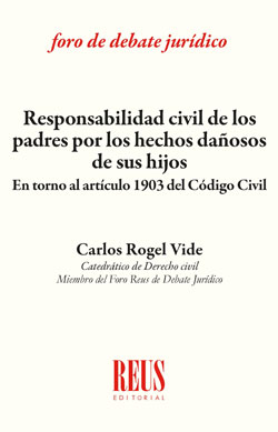 Responsabilidad civil de los padres por los hechos dañosos de sus hijos. 9788429020908