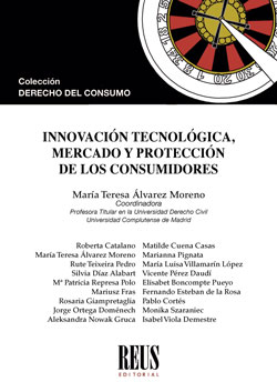 Innovación tecnológica, mercado y protección de los consumidores. 9788429021042