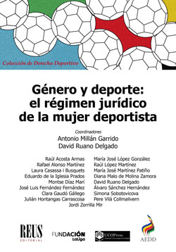 Género y deporte: el régimen jurídico de la mujer deportista. 9788429021424