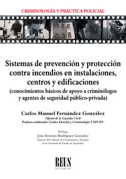 Sistemas de prevención y protección contra incendios en instalaciones, centros y edificaciones. 9788429021554