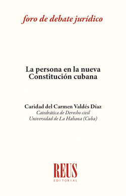 La persona en la nueva Constitución cubana