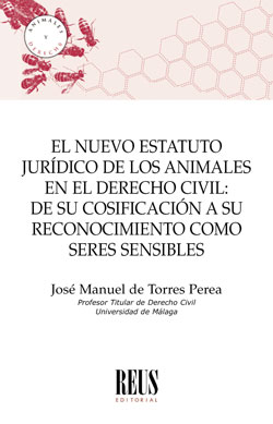 El nuevo estatuto jurídico de los animales en el Derecho civil