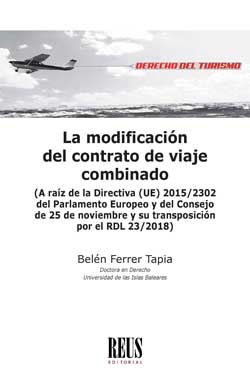 La modificación del contrato de viaje combinado. 9788429023107