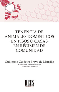 Tenencia de animales domésticos en pisos o casas en régimen de comunidad. 9788429025378